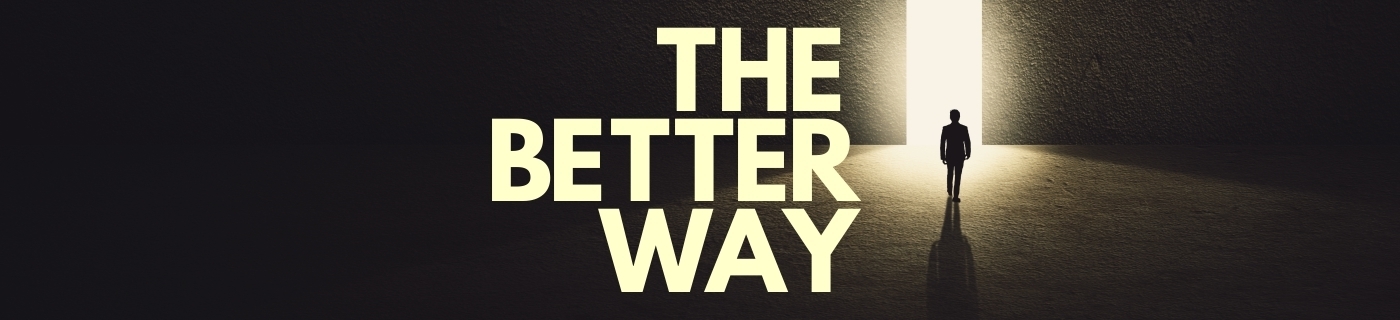 the better way message series